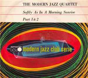 The Modern Jazz Quartet - Softly As In A Morning Sunrise