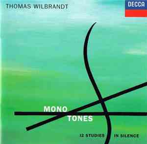 Thomas Wilbrandt - Mono Tones - 12 Studies In Silence