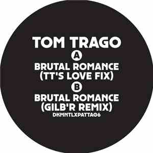 Tom Trago - Brutal Romance