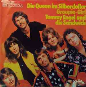 Tommy Engel Und Die Sandwich - Die Queen Im Silberdollar