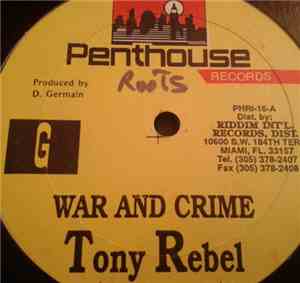 Tony Rebel - War And Crime