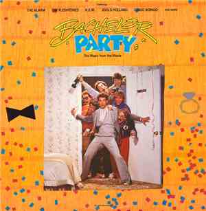 Various - Bachelor Party  - The Music From The Movie