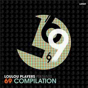 Various - LouLou Players Presents 69