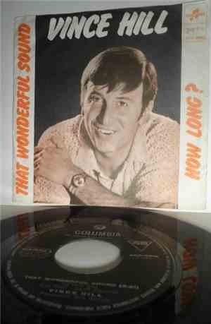 Vince Hill - That Wonderful Sound / How Long?