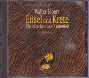 Walter Moers - Ensel Und Krete  Heimweh Nach Zamonien?