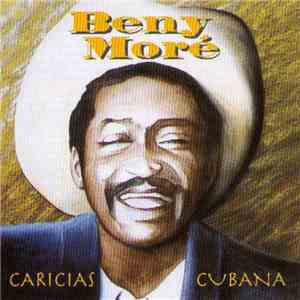 Beny Moré - Caricias Cubana