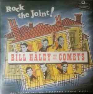 Bill Haley And His Comets - Rock The Joint!