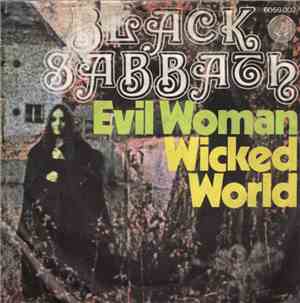 Black Sabbath - Evil Woman / Wicked World