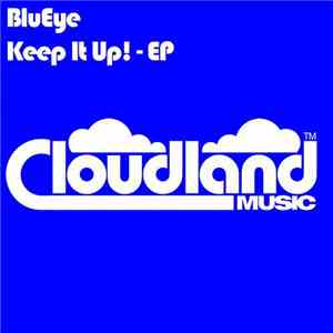 BluEye - Keep It Up! EP
