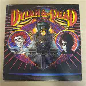 Bob Dylan & The Dead - Dylan & The Dead