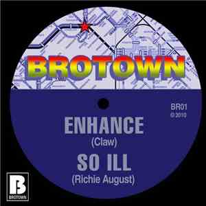 Claw  / Richie August - Enhance / So Ill