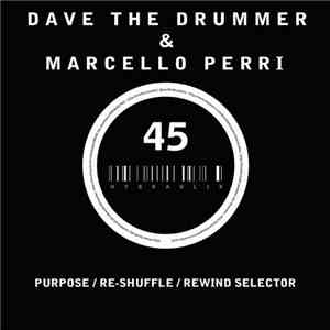 D.A.V.E. The Drummer & Marcello Perri - Hydraulix 45