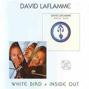 David LaFlamme - White Bird + Inside Out
