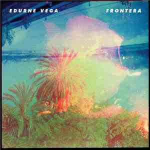 Edurne Vega - Frontera
