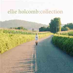 Ellie Holcomb - Collection