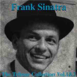 Frank Sinatra - The Tribute Collection Vol.1 & 2