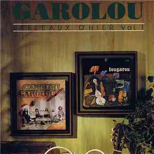 Garolou - Tableaux  D'Hier Vol. 1