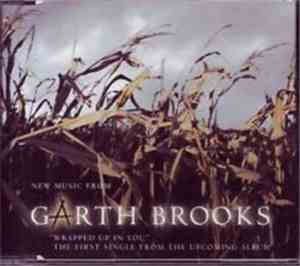 Garth Brooks - Wrapped Up In You