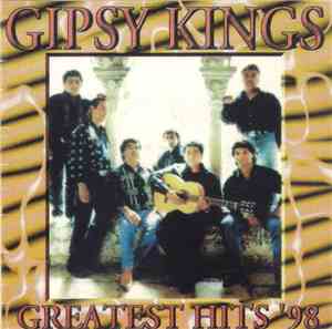 Gipsy Kings - Greatest Hits '98