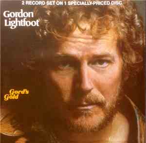 Gordon Lightfoot - Gord's Gold