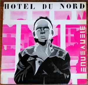 Hôtel Du Nord - Bienvenue