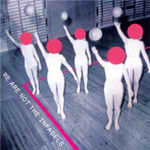 Infadels - We Are Not The Infadels