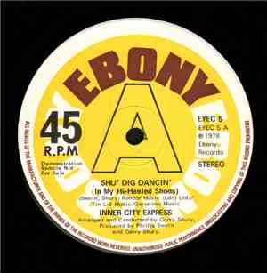 Inner City Express - Shu' Dig Dancin' (In My Hi-Heeled Shoes)
