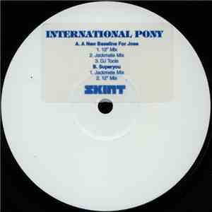 International Pony - A New Bassline For Jose