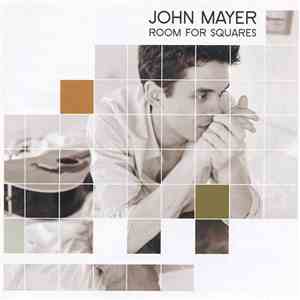 John Mayer - Room For Squares