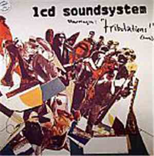 LCD Soundsystem - Tribulations