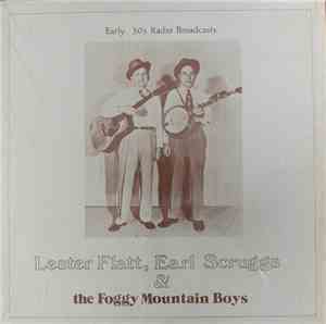 Lester Flatt, Earl Scruggs & The Foggy Mountain Boys - Kings Of Bluegrass,  ...