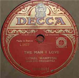 Lionel Hampton And His Orchestra - The Man I Love / Oh Babe
