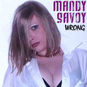Mandy Savoy - Wrong
