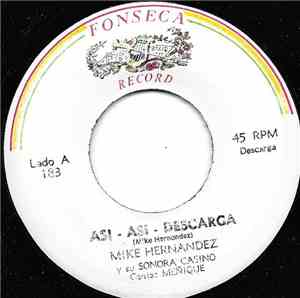Mike Hernandez Y Su Sonora Casino - Asi-Asi-Descarga