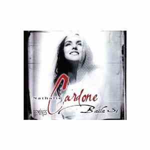 Nathalie Cardone - Baïla Si (Remixes)