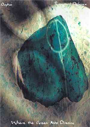 Oophoi & Perceptual Defence - Where The Green Ants Dream
