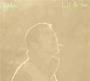 Pablo - Half the Time