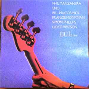Phil Manzanera, Eno, Bill MacCormick, Francis Monkman, Simon Phillips, Lloy ...