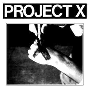 Project X  - Straight Edge Revenge