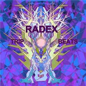 Radex - Trip Beats