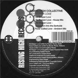 Rising High Collective - No Deeper Love