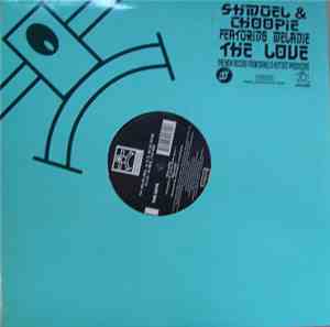 Shmuel & Choopie Featuring Melanie - The Love