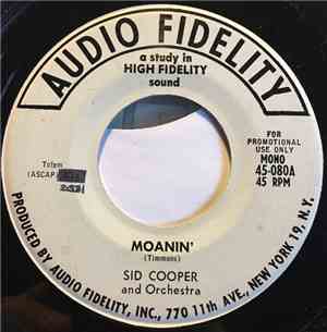 Sid Cooper And Orchestra - Moanin' / Fever