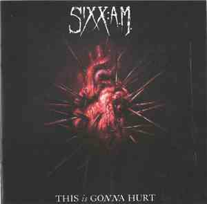 Sixx:A.M. - This Is Gonna Hurt