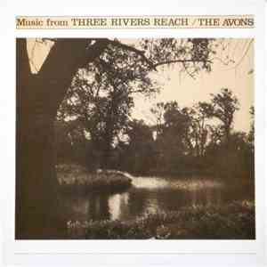 The Avons  - Music From Three Rivers Reach