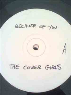 The Cover Girls - Because Of You