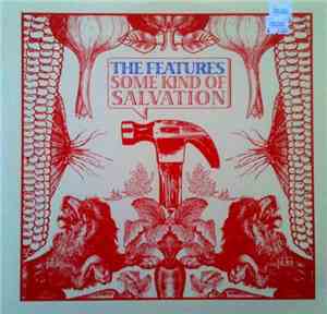 The Features - Some Kind Of Salvation