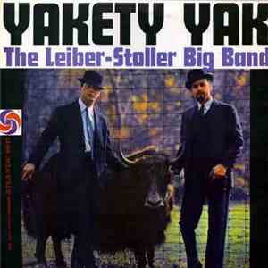 The Leiber-Stoller Big Band - Yakety Yak