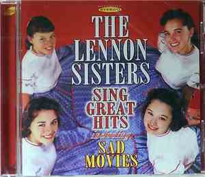 The Lennon Sisters - Sing Great Hits Including Sad Movies