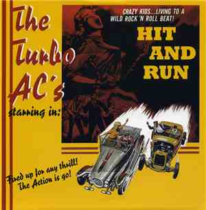 The Turbo A.C.'s - Hit And Run